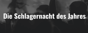 Die Schlagernacht des Jahres - Ticket - 21.11.2026