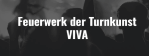 Feuerwerk der Turnkunst – VIVA - Ticket – 25.01.2026 19:00 Uhr