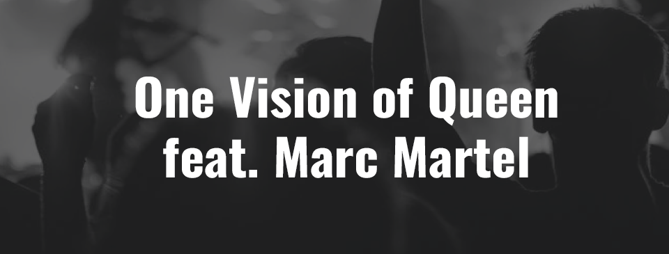 One Vision of Queen - Ticket - 09.02.2027