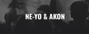 NE-YO & AKON - Ticket - 28.05.2026