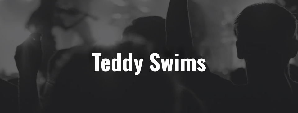 Teddy Swims – Ticket – 11.03.2027